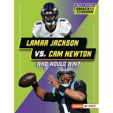 Lamar Jackson vs. CAM Newton: Who Would Win?