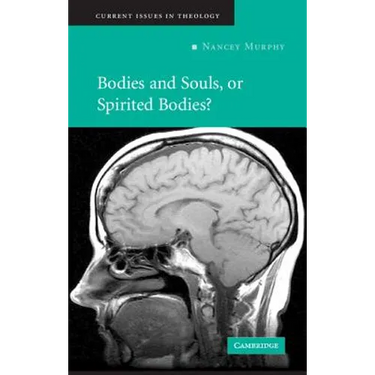 Bodies and Souls, or Spirited Bodies?