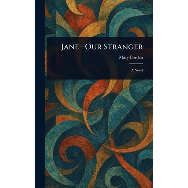 Jane--Our Stranger