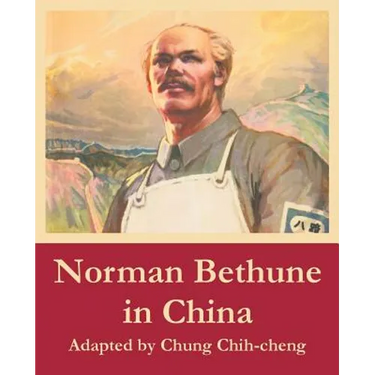 Norman Bethune in China