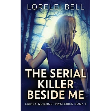 The Serial Killer Beside Me