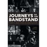 Journeys to the Bandstand: Thirty Jazz Lives in Vancouver