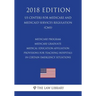 Medicare Program - Medicare Graduate Medical Education Affiliation Provisions for Teaching Hospitals in Certain Emergency Situations (US Centers for M
