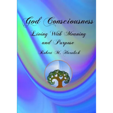 God Consciousness: Living With Meaning and Purpose