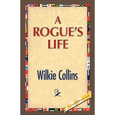 A Rogue's Life