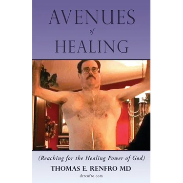 Avenues of Healing: Reaching for the Healing Power of God