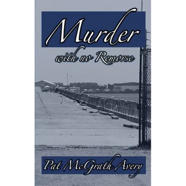 Murder with No Remorse
