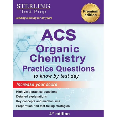 ACS Organic Chemistry: ACS Examination in Organic Chemistry, Practice Questions
