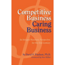Competitive Business, Caring Business