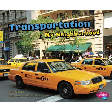 Transportation in My Neighborhood