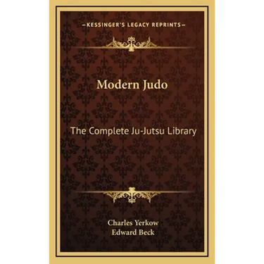 Modern Judo: The Complete Ju-Jutsu Library