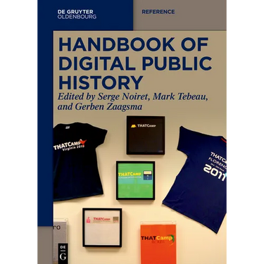 Handbook of Digital Public History