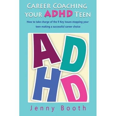 Career Coaching your ADHD Teen