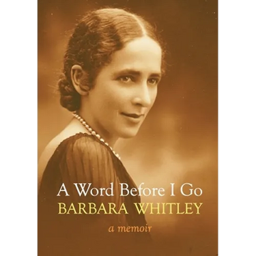 A Word Before I Go: A Memoir