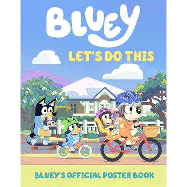 Let's Do This: Bluey's Official Poster Book