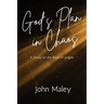 God's Plan in Chaos