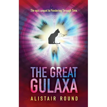 The Great Gulaxa: The Epic Sequel To Pondering Through Time
