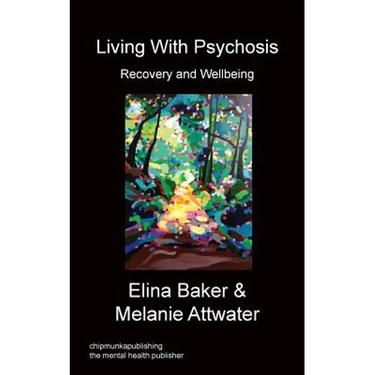 Living With Psychosis - Recovery and Wellbeing
