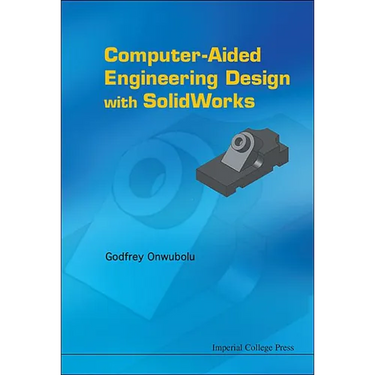 Computer-Aided Engineering Design with Solidworks