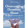 Overcoming Domestic Abuse