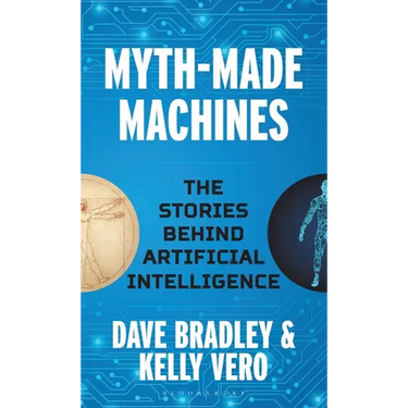 Myth-Made Machines: The Stories Behind Artificial Intelligence