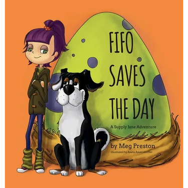 Fifo Saves the Day: A Supply Chain and Logistics Adventure for Kids
