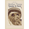 Mother Teresa: Quotes & Facts
