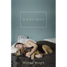 Dogfight: And Other Stories