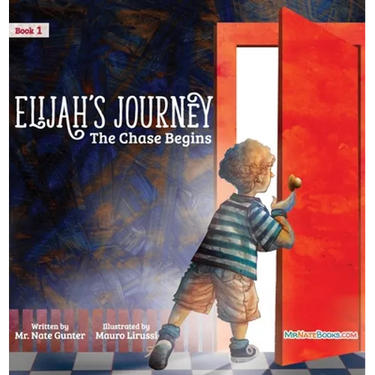 Elijah's Journey Children's Storybook 1, The Chase Begins