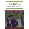 Finding Your African American Ancestors: A Beginner's Guide