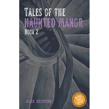 Tales of the Haunted Manor - Book 2