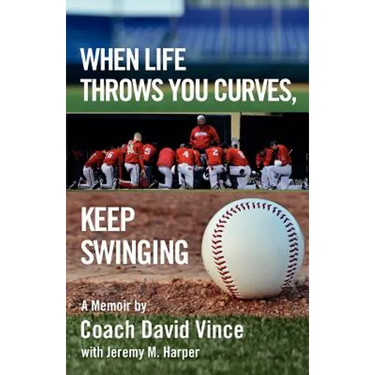 When Life Throws You Curves, Keep Swinging