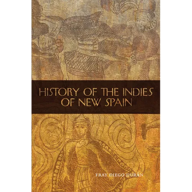 History of the Indies of New Spain: Volume 210