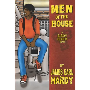 Men of the House: A B-Boy Blues Novel