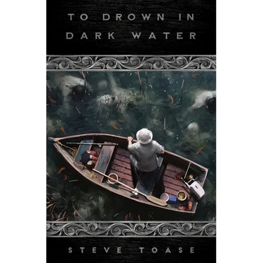 To Drown in Dark Water
