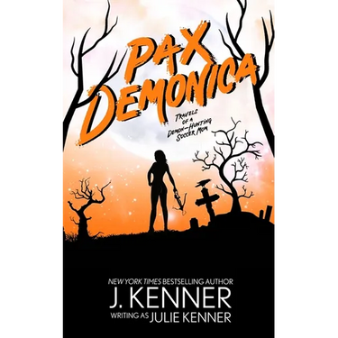 Pax Demonica: Trials of a Demon-Hunting Soccer Mom