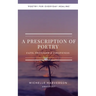 A Prescription of Poetry: Faith, Friendship & Forgiveness