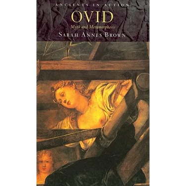 Ovid: Myth and Metamorphosis