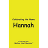 Celebrating the Name Hannah