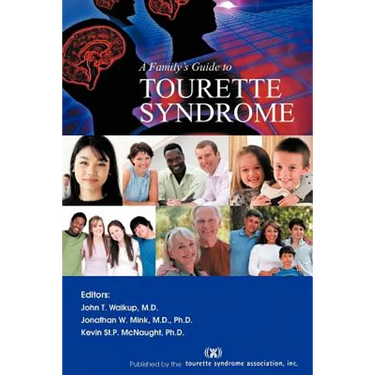 A Family's Guide to Tourette Syndrome