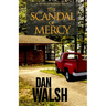 The Scandal of Mercy