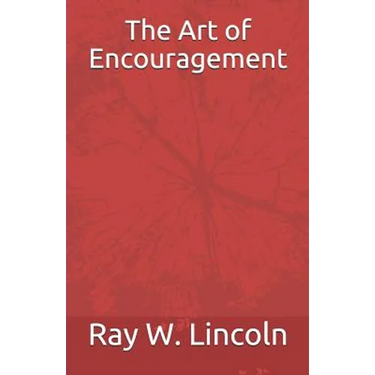 The Art of Encouragement
