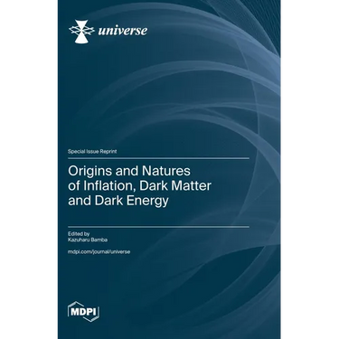 Origins and Natures of Inflation, Dark Matter and Dark Energy