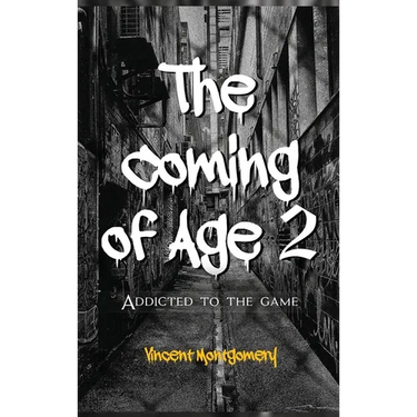 The Coming of Age 2: Addicted to the game