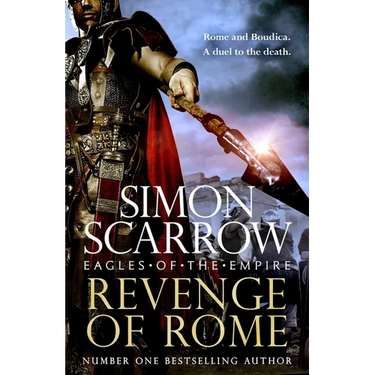 Revenge of Rome (Eagles of the Empire 23): The Thrilling New Eagles of the Empire Novel - Macro and Cato Return!