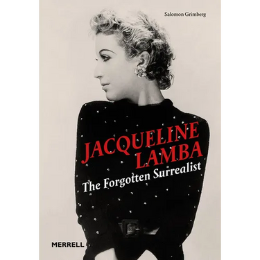 Jacqueline Lamba: The Forgotten Surrealist