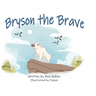 Bryson the Brave