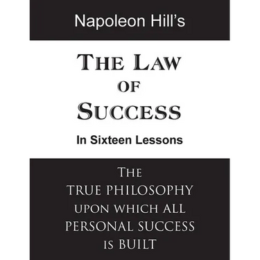 The Law of Success in Sixteen Lessons