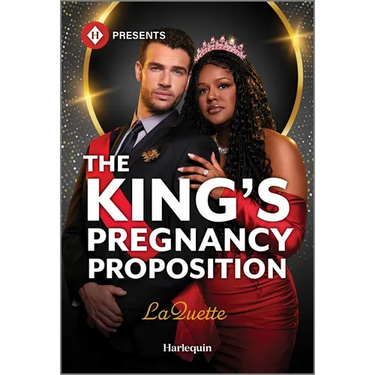 The King's Pregnancy Proposition: A Spicy Royal Billionaire Romance
