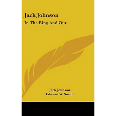 Jack Johnson: In The Ring And Out